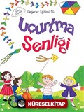 Uçurtma Şenliği / Değerler Eğitimi -16