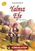 Yalnız Efe / İlk Gençlik Klasikleri -6