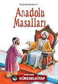 Anadolu Masalları / İlk Gençlik Klasikleri -9