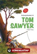 Tom Sawyer / İlk Gençlik Klasikleri -14