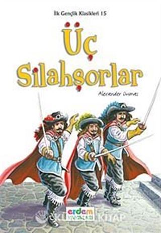 Üç Silahşorler / İlk Gençlik Klasikleri -15