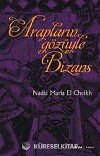 Arapların Gözüyle Bizans