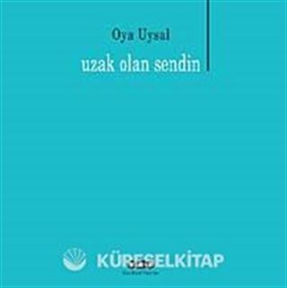 Uzak Olan Sendin