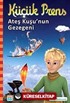 Küçük Prens - Ateş Kuşu'nun Gezegeni (Resimli Roman)