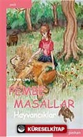 Pembe Masallar (Hayvancıklar)