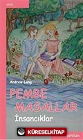 Pembe Masallar (İnsancıklar)