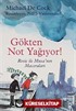 Gökten Not Yağıyor!