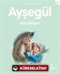 Ayşegül / Ata Biniyor