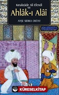 Kınalızade Ali Efendi ve Ahlak-ı Alai