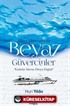 Mavi Marmara'da Beyaz Güvercinler