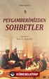 Peygamberimizden Sohbetler