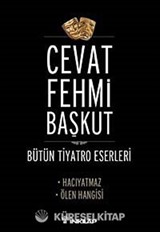 Hacıyatmaz - Ölen Hangisi / Bütün Tiyatro Eserleri