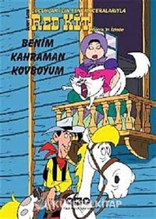 Çocuklara Yeni Maceralarıyla Red Kid -11 - Benim Kahraman Kovboyum