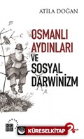 Osmanlı Aydınları ve Sosyal Darwinizm