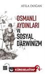 Osmanlı Aydınları ve Sosyal Darwinizm