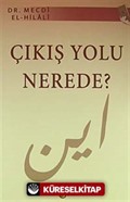 Çıkış Yolu Nerede?