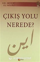 Çıkış Yolu Nerede?