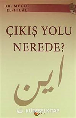 Çıkış Yolu Nerede?