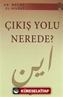Çıkış Yolu Nerede?
