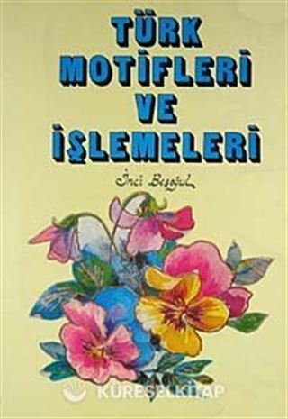 Türk Motifleri ve İşlemeleri (İthal Kağıt)