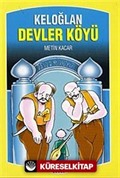 Keloğlan Devler Köyü