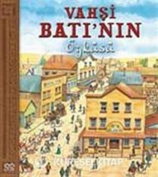 Vahşi Batı'nın Öyküsü
