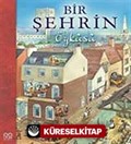 Bir Şehrin Öyküsü
