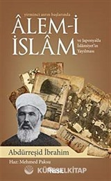 Yirminci Asrın Başlarında Alem-i İslam ve Japonya'da İslamiyet'in Yayılması
