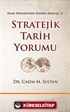 Stratejik Tarih Yorumu