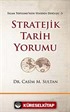 Stratejik Tarih Yorumu