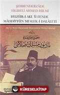 Huzur-ı Akl ü Fende Maddiyyun Meslek-i Dalaleti