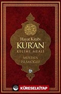 Hayat Kitabı Kur'an Kelime Meali (Rahle Boy)