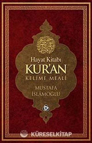 Hayat Kitabı Kur'an Kelime Meali (Rahle Boy)