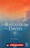 Tüm Rasullerin Ortak Daveti