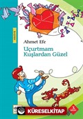 Uçurtmam Kuşlardan Güzel