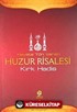 Hayata Yön Veren Huzur Risalesi - Kırk Hadis