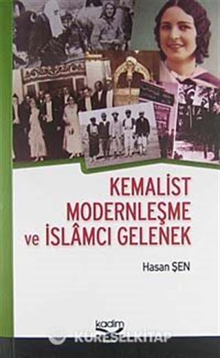Kemalist Modernleşme ve İslamcı Gelenek