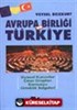 Avrupa Birliği ve TürkiyeSiyasal Kurumlar Çıkar GruplarıKamuoyu Ortaklık Belgeleri