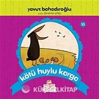 Kötü Huylu Karga