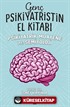 Genç Psikiyatristin El Kitabı