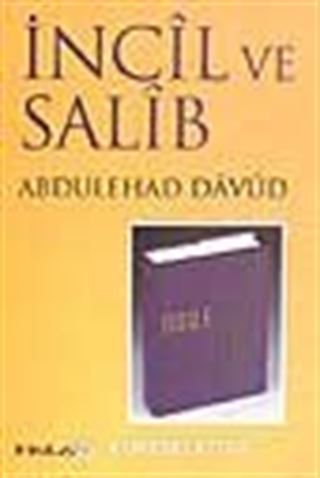 İncil ve Salib (Türkçe)