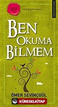 Ben Okuma Bilmem