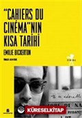 'Cahiers du Cinema'nın Kısa Tarihi