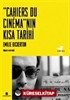 'Cahiers du Cinema'nın Kısa Tarihi