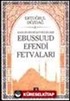 Kanuni Devri Şeyhülislamı Ebussuud Efendi Fetvaları