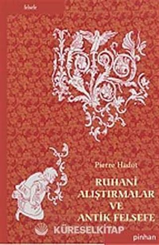 Ruhani Alıştırmalar ve Antik Felsefe