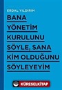 Bana Yönetim Kurulunu Söyle, Sana Kim Olduğunu Söyleyeyim