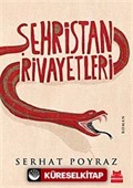Şehristan Rivayetleri