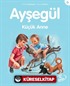 Ayşegül / Küçük Anne