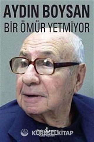 Bir Ömür Yetmiyor